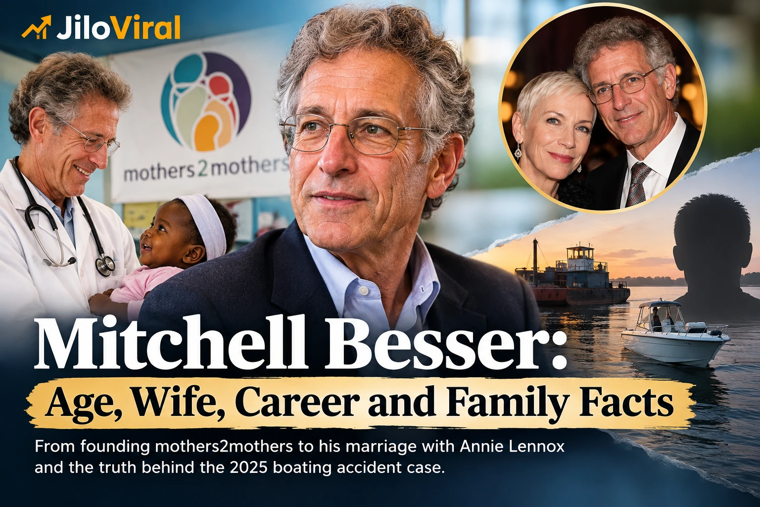 Mitchell Besser feature image with Annie Lennox, mothers2mothers charity work, and a boating scene representing the separate David Mitchell Besser accident case.